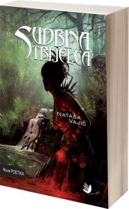 Sudbina Strijelca - Nataša Vajić